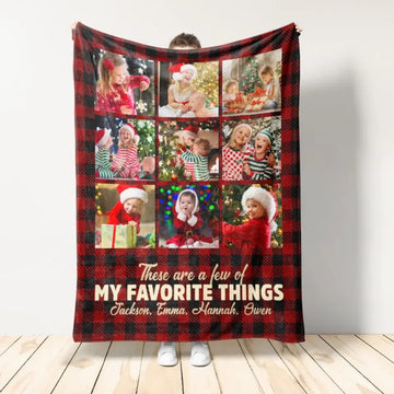 Blanket These Are A Few Of My Favorite Things - Christmas Gift For Parents, Family - Photo Upload