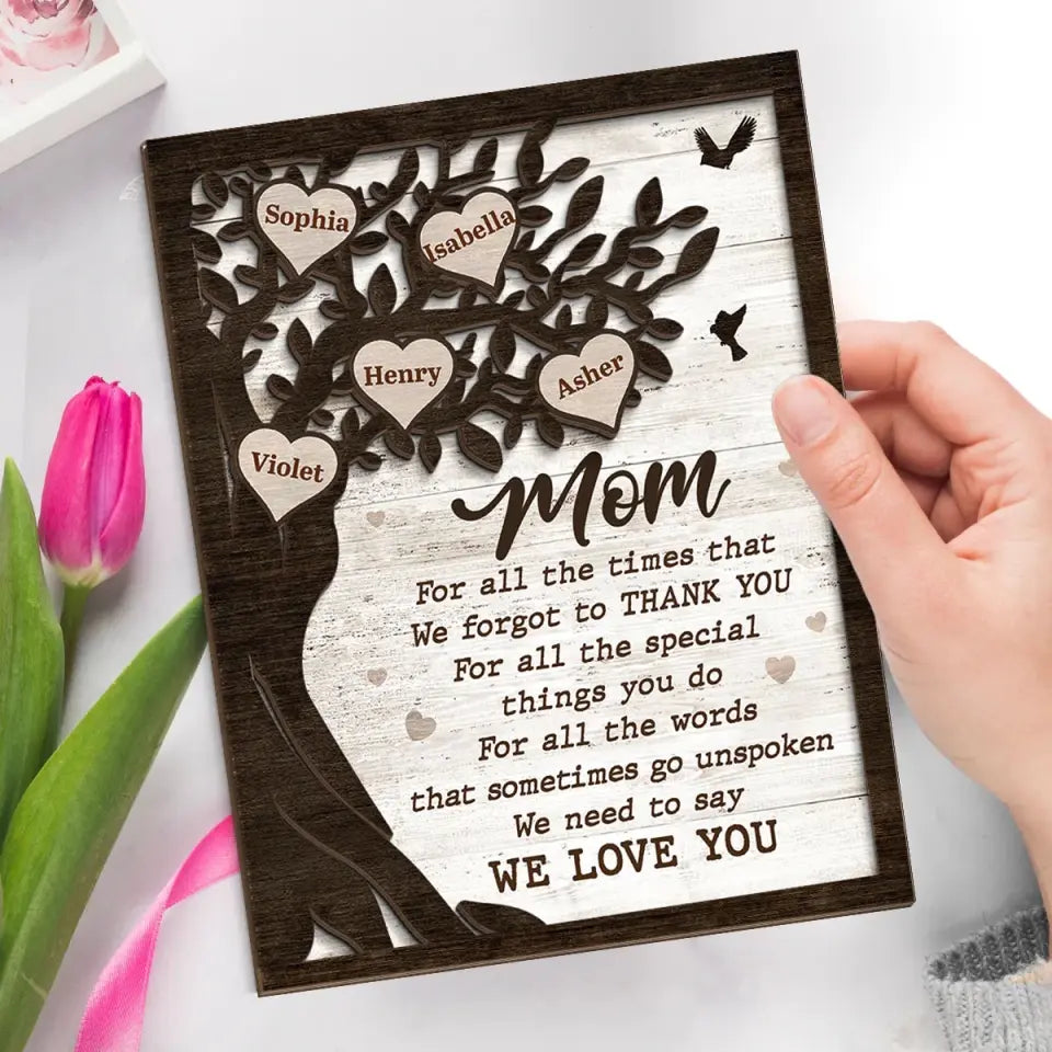 We Need To Say We Love You - Custom 2-Layered Wooden Plaque With Stand - House Warming Gift For Mom, Grandma