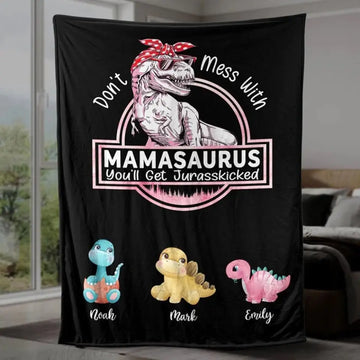 Personalized Blanket For Mom - Don't Mess With Mamasaurus