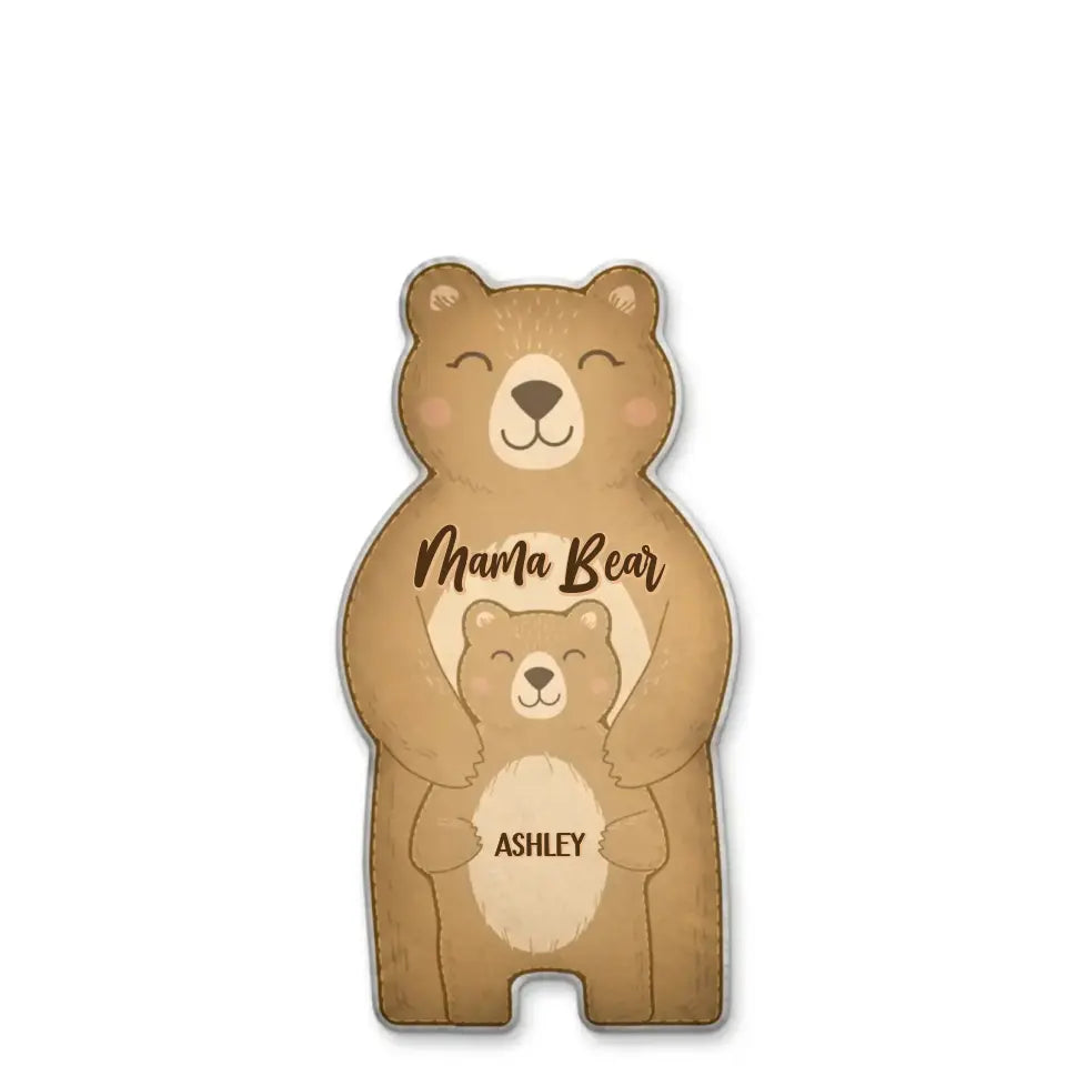 Mama Bear - Gift For Mothers - Personalized Custom Shaped Pillow
