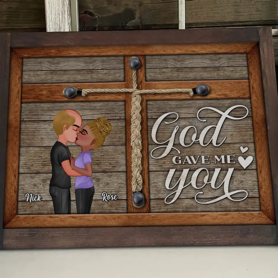 God Gave Me You Kissing Couple Gift - Personalized Poster