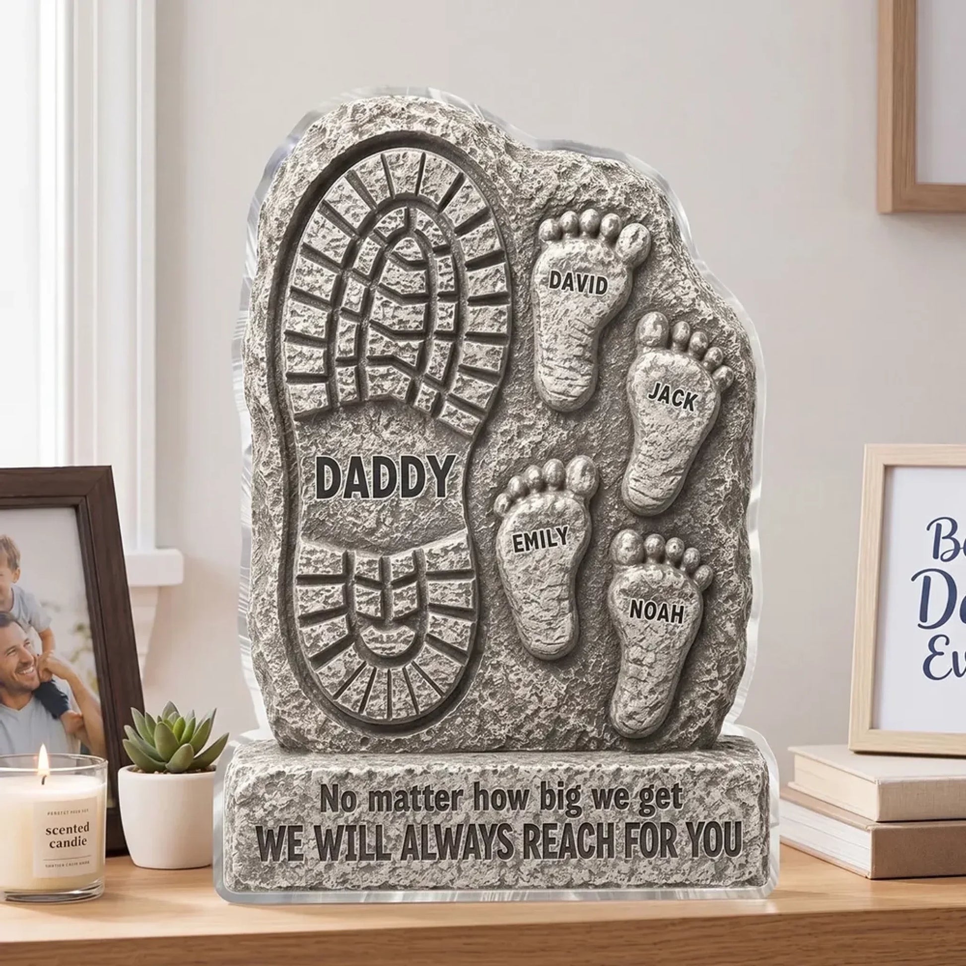 No Matter How Big We Get Always Reach For You Dad - Personalized Acrylic Block Plaque 1
