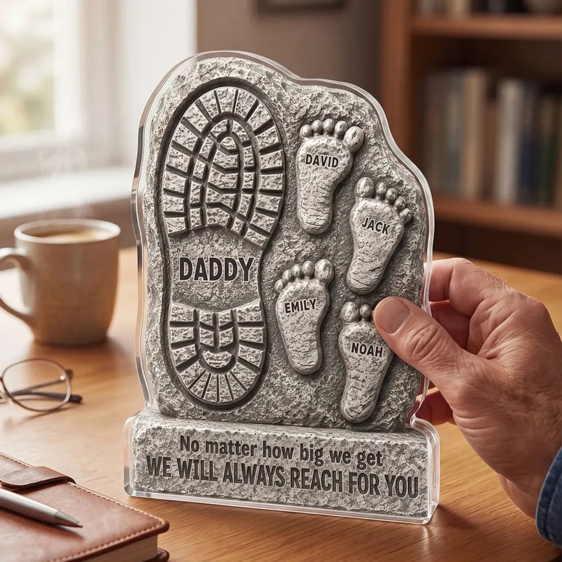 No Matter How Big We Get Always Reach For You Dad - Personalized Acrylic Block Plaque 3