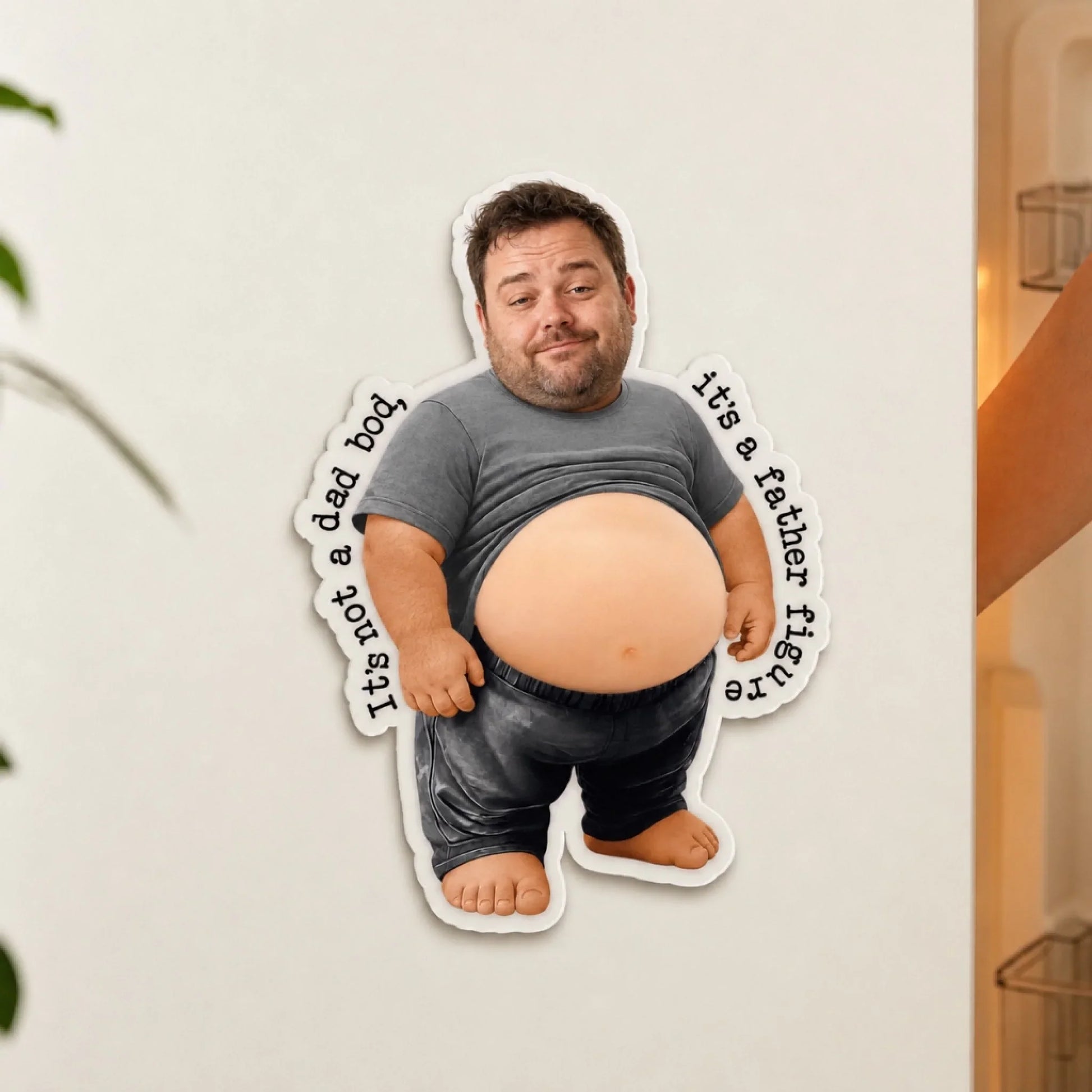It’s Not A Dad Bod, It’s A Father Figure 2
