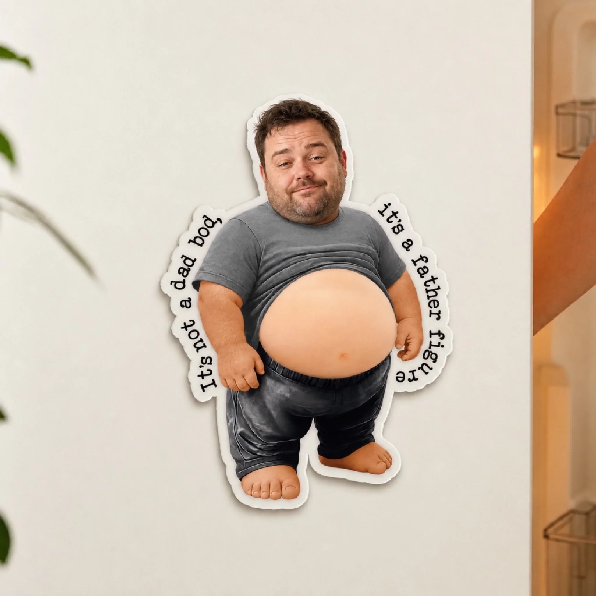 It’s Not A Dad Bod, It’s A Father Figure 2
