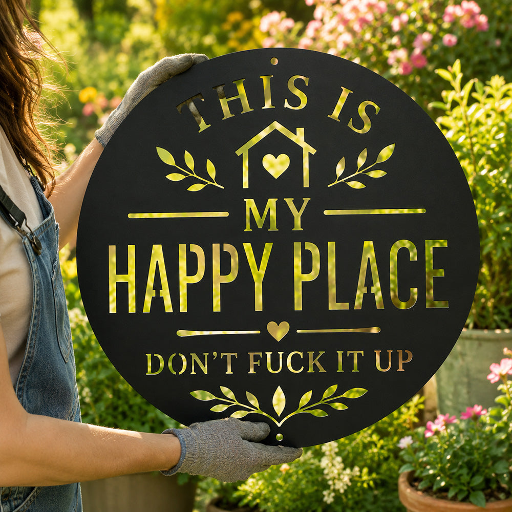 This Is My Happy Place Metal Sign - Garden Outdoor Decor - Rustic Home Decor