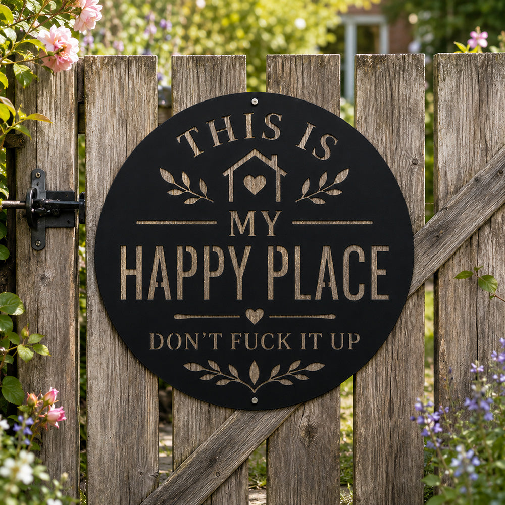This Is My Happy Place Metal Sign - Garden Outdoor Decor - Rustic Home Decor