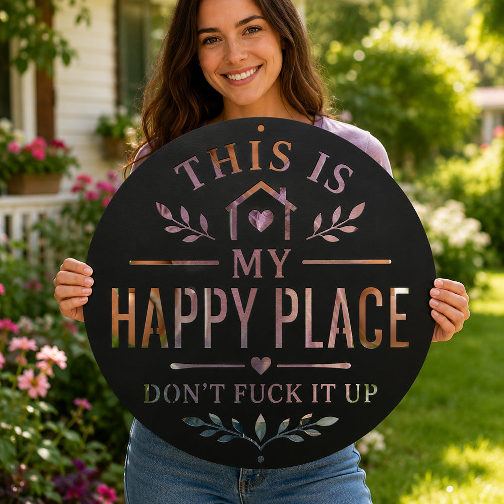 This Is My Happy Place Metal Sign - Garden Outdoor Decor - Rustic Home Decor