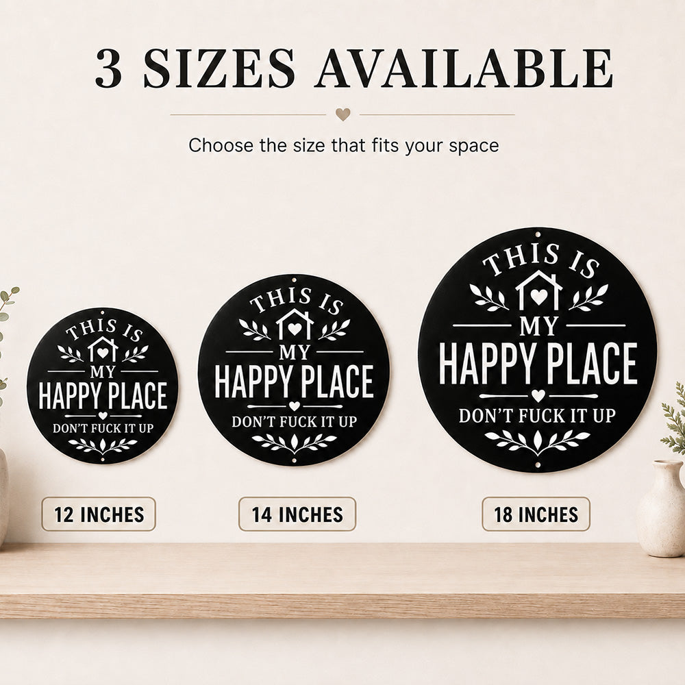 This Is My Happy Place Metal Sign - Garden Outdoor Decor - Rustic Home Decor