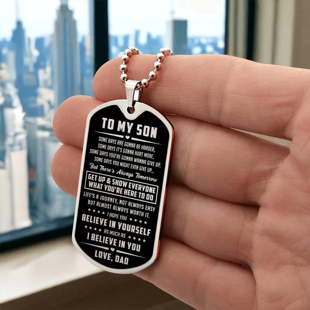To My Son Dog Tag Necklace, Always Tomorrow, Perfect Gift For Son From Dad