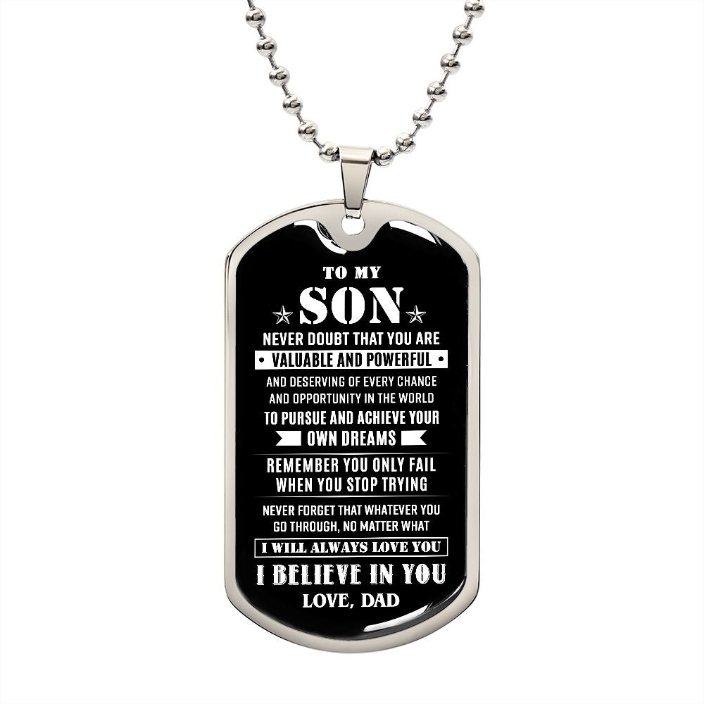 To My Son - Valuable And Powerful, Dogtag Necklace For Son
