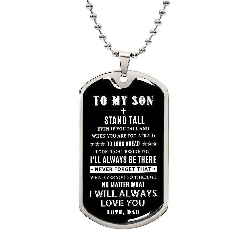 To My Son - Stand Tall If You Fall, DogTag Necklace for Son