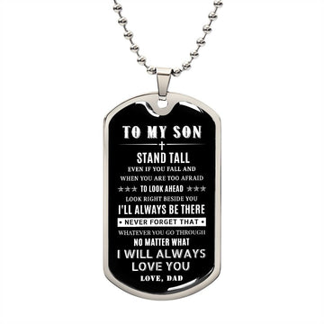 To My Son - Stand Tall If You Fall, DogTag Necklace for Son