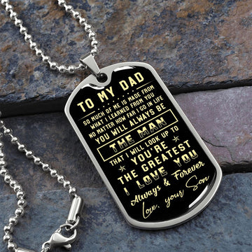 To My Dad - You Are The Greatest - Gift for Dad from Son - Dog Tag Necklace