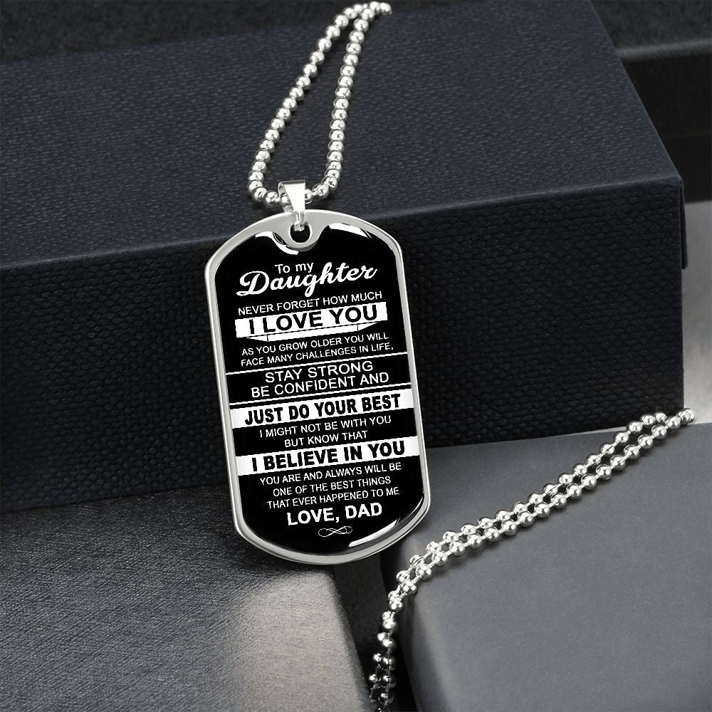 To My Daughter Gift From Dad | Never Forget How Much I Love You | Dog Tag Necklace