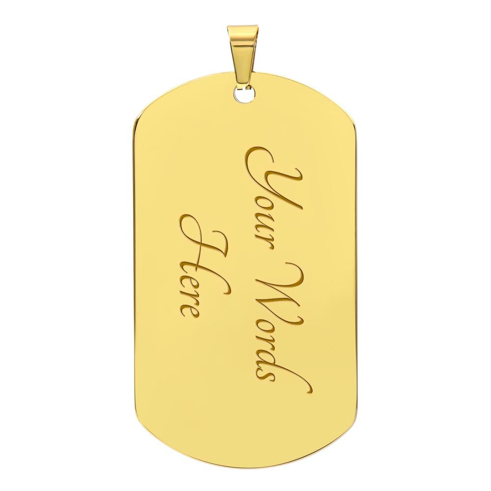 To My Son | You Will Never Lose | Dog Tag Necklace | Engraved Dog Tag