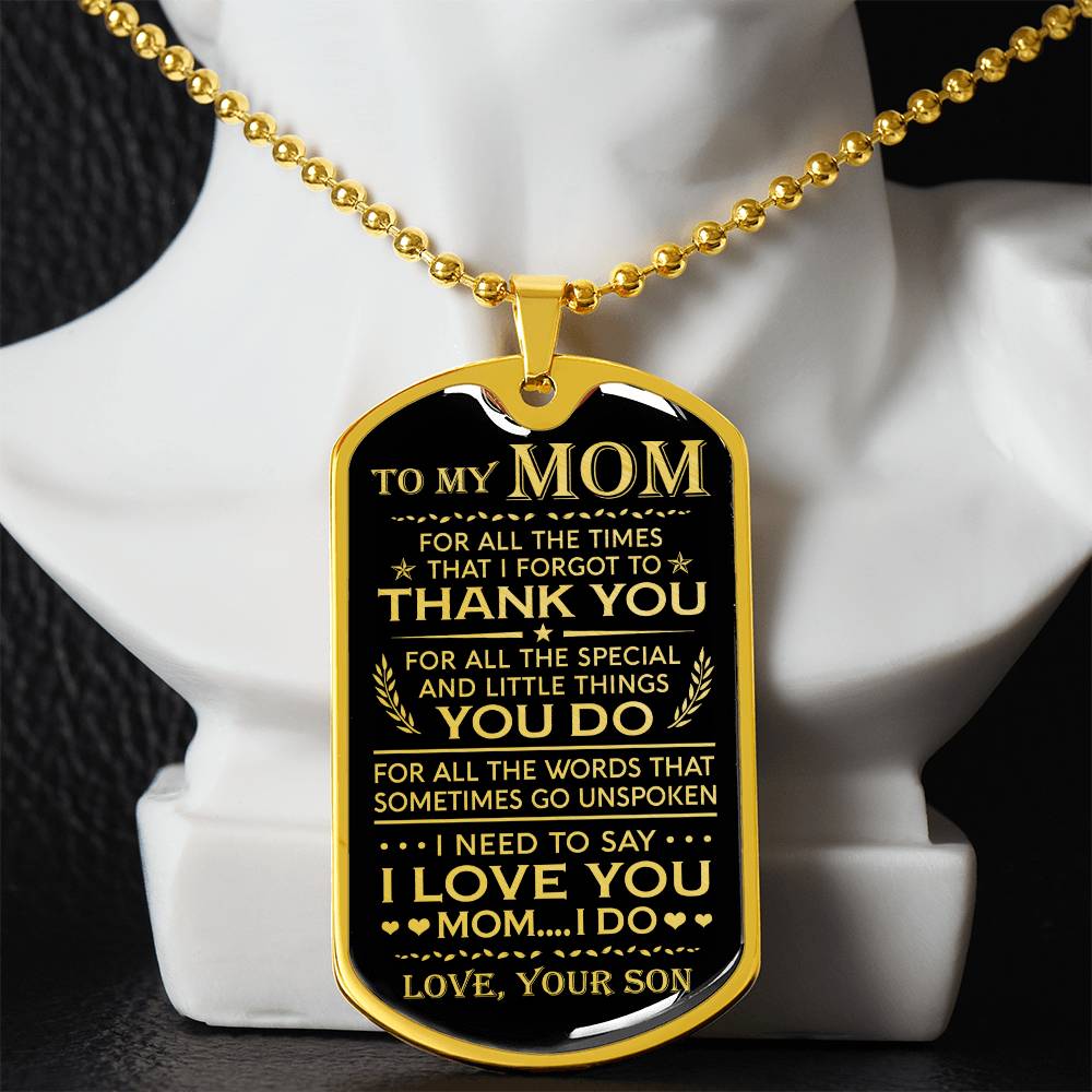 Mom I Love You - Dog Tag Necklace - Mother's Day Gift For Mom