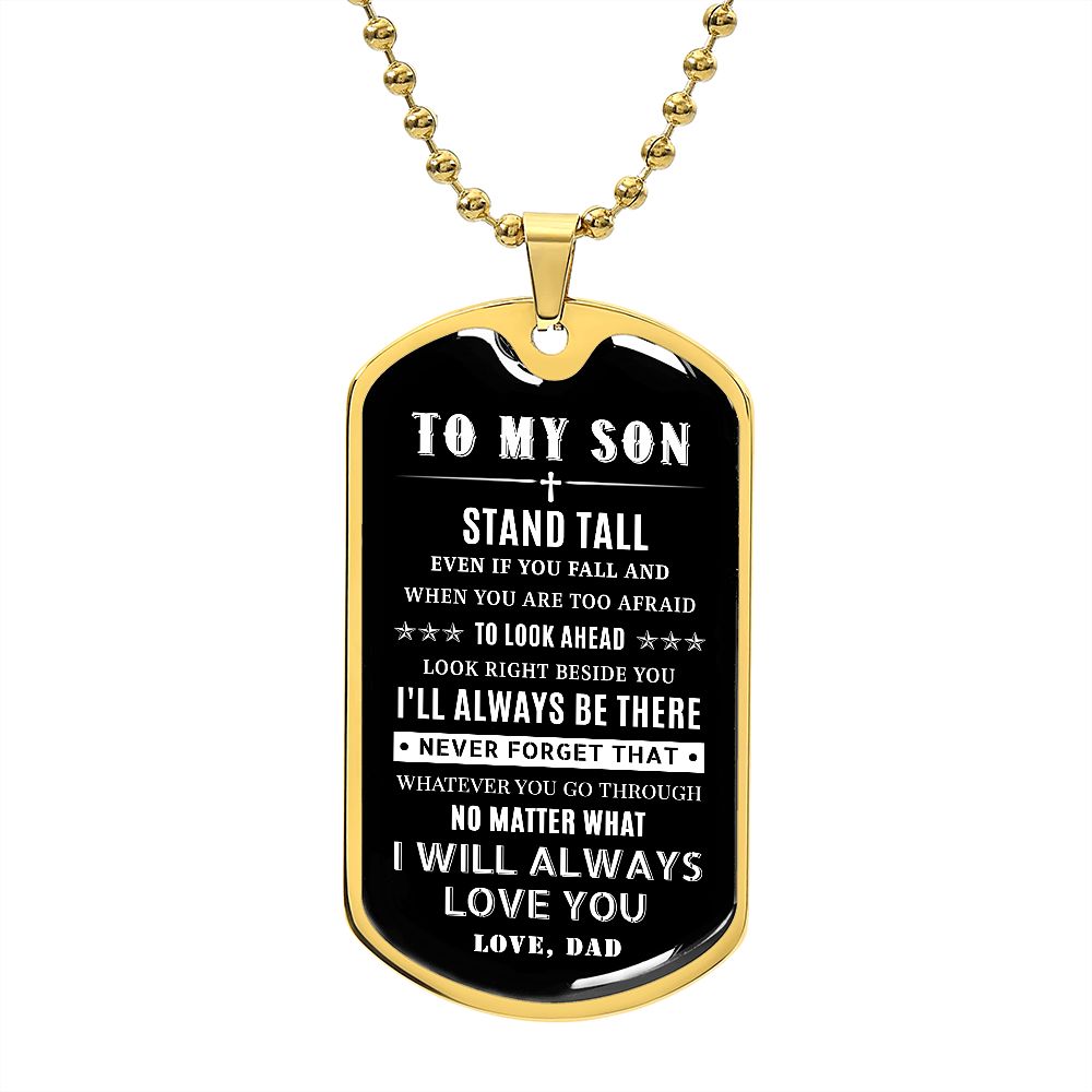 To My Son - Stand Tall If You Fall, DogTag Necklace for Son