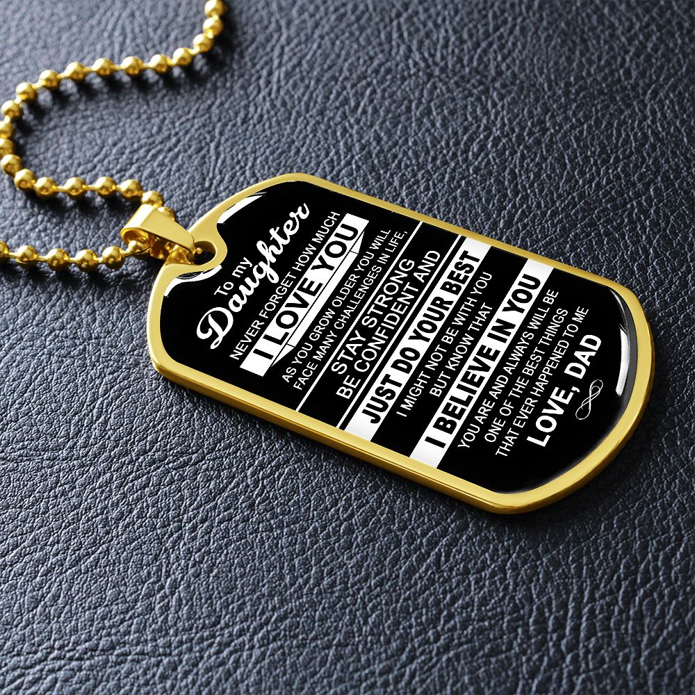 To My Daughter Gift From Dad | Never Forget How Much I Love You | Dog Tag Necklace