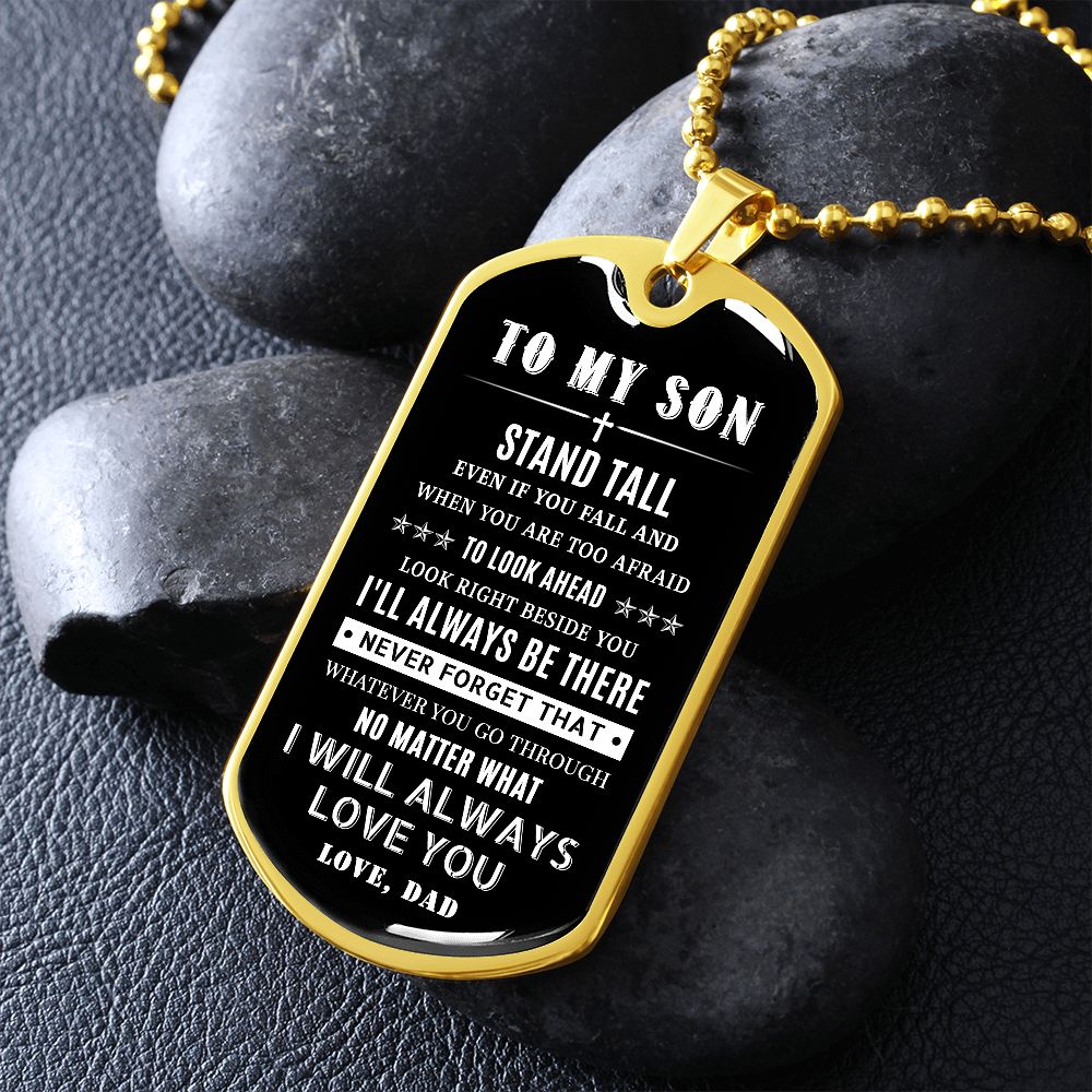 To My Son - Stand Tall If You Fall, DogTag Necklace for Son