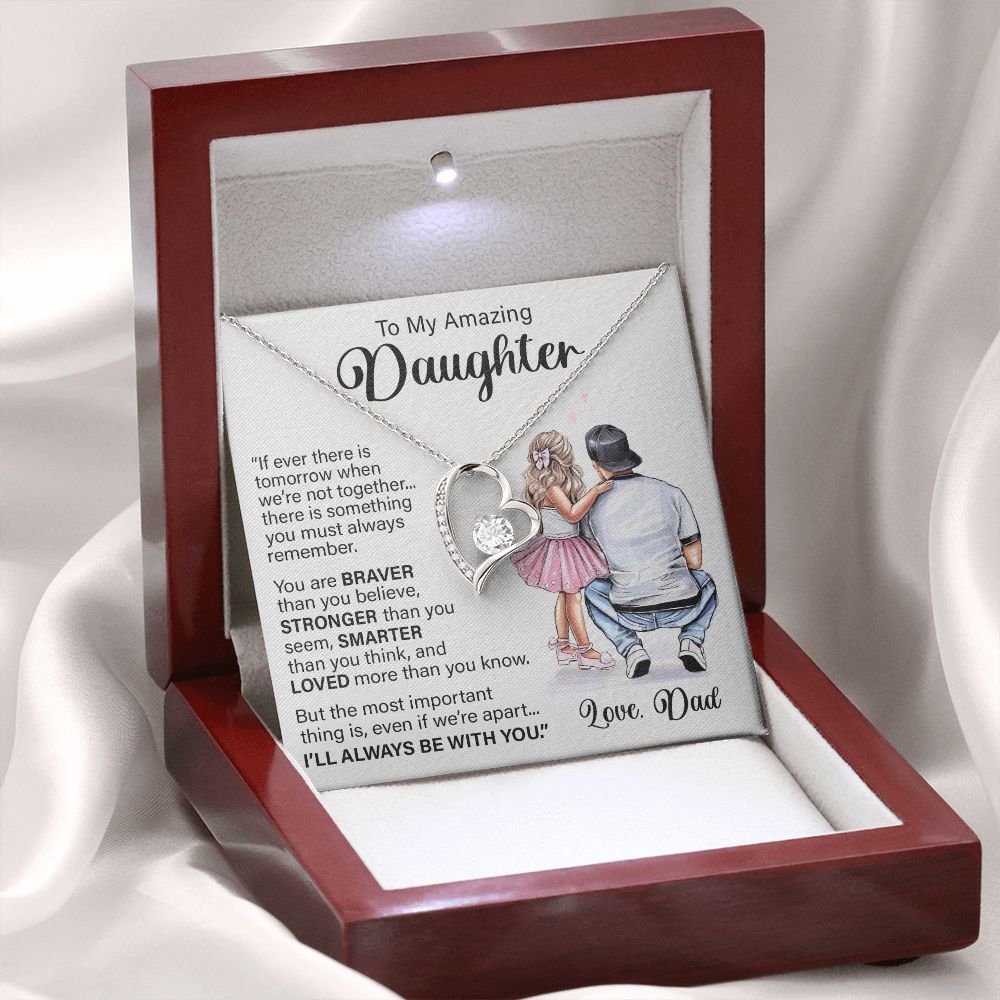 Daughter I'll Always Be With You, Forever Love Necklace, Perfect Gift For Daughter From Dad