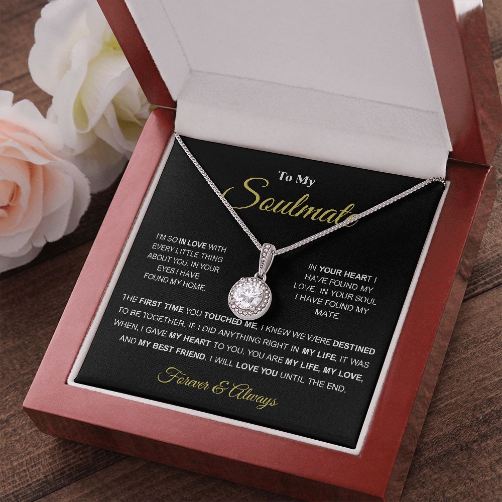 To My Soulmate - My Best Friend - Eternal Hope Necklace