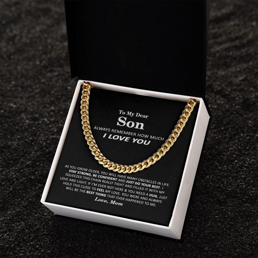 To My Dear Son - Stay Strong - Cuban Link Chain Necklace