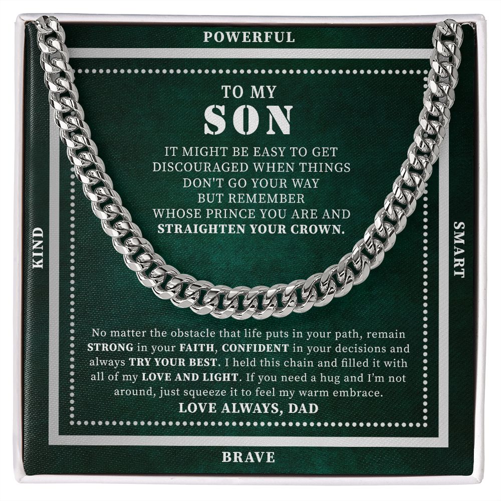 To My Son - Straighten Your Crown, Cuban Link Chain Necklace Gift Son