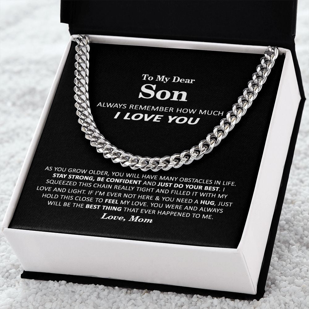 To My Dear Son - Stay Strong - Cuban Link Chain Necklace