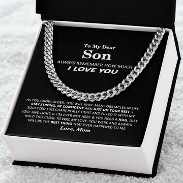 To My Dear Son - Stay Strong - Cuban Link Chain Necklace