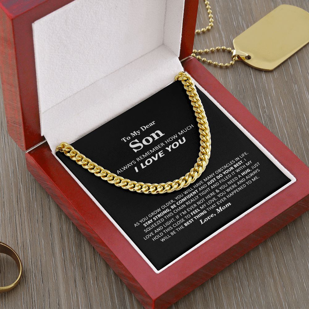 To My Dear Son - Stay Strong - Cuban Link Chain Necklace