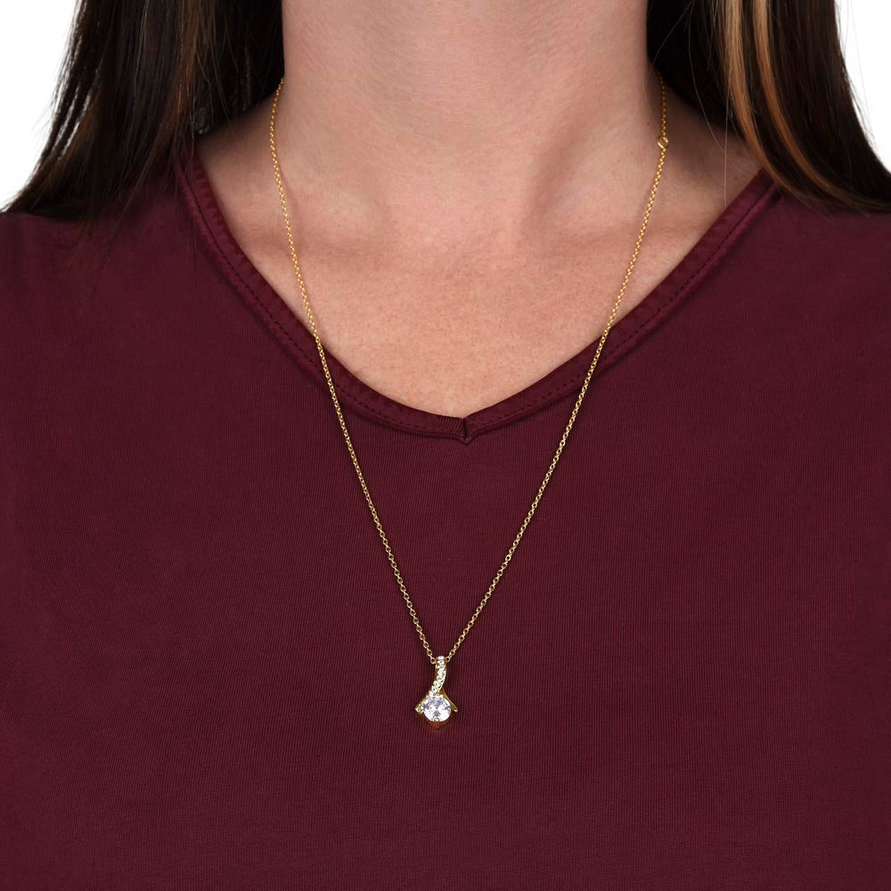To My Mom - For All The Times - Alluring Beauty Necklace - Mother's Day Gift Idea