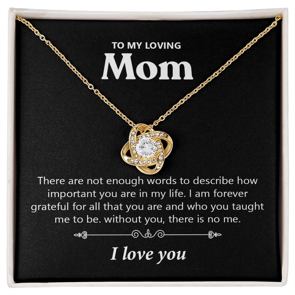 Loving Mom There Are not Enough Words | Mother's Day Gift for Her | Love Knot Necklace