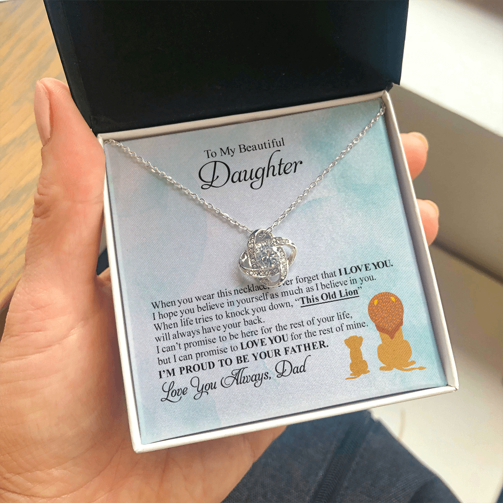 To My Beautiful Daughter - I'm Proud To Be Your Father - Gift For Daughter From Dad - Love Knot Necklace
