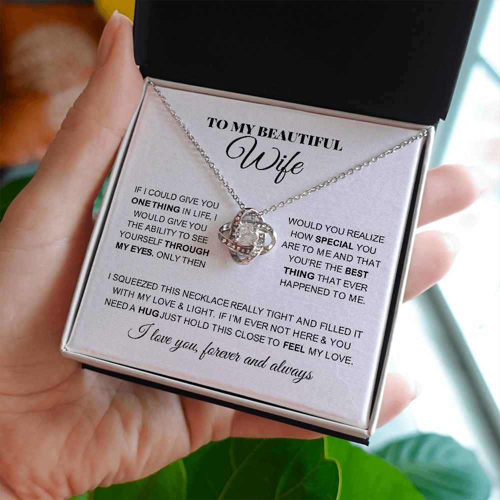 To My Beautiful Wife | You Are The Best Thing | Love Knot Necklace
