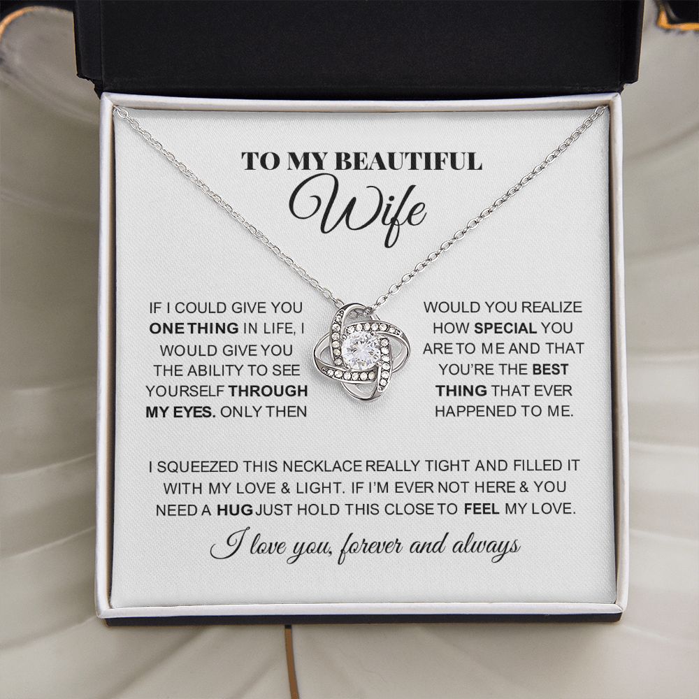 To My Beautiful Wife | You Are The Best Thing | Love Knot Necklace