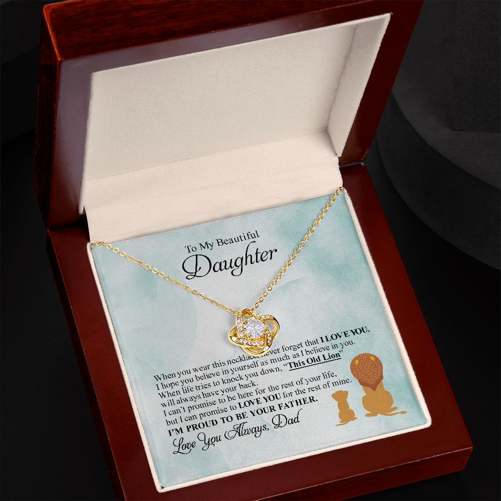 To My Beautiful Daughter - I'm Proud To Be Your Father - Gift For Daughter From Dad - Love Knot Necklace
