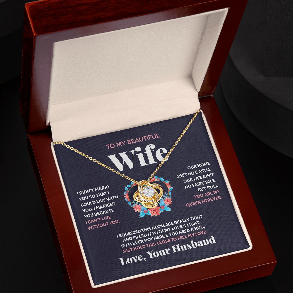 To My Beautiful Wife - You Are My Queen Forever - Love Knot Necklace