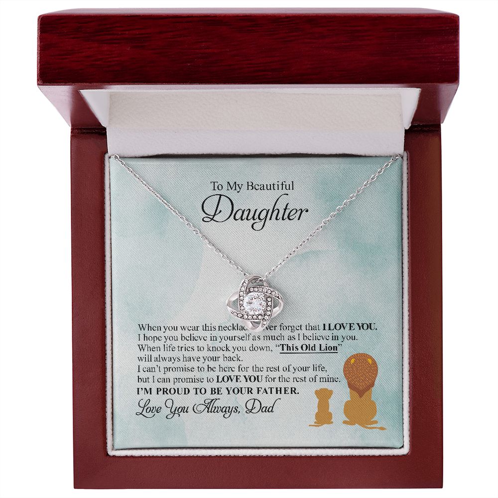 To My Beautiful Daughter - I'm Proud To Be Your Father - Gift For Daughter From Dad - Love Knot Necklace