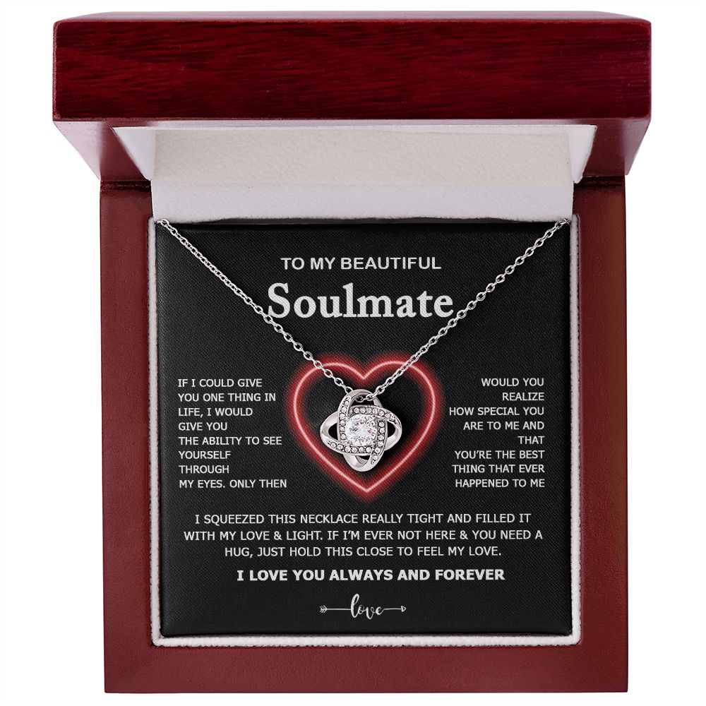 To My Beautiful Soulmate | My Love And Light | Love Knot Necklace