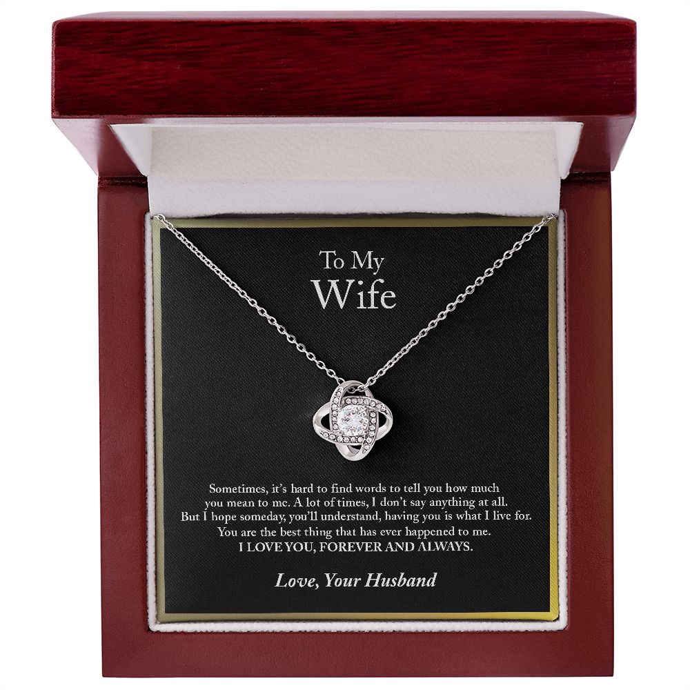 To My Wife - You Are The Best Thing - Love Knot Necklace