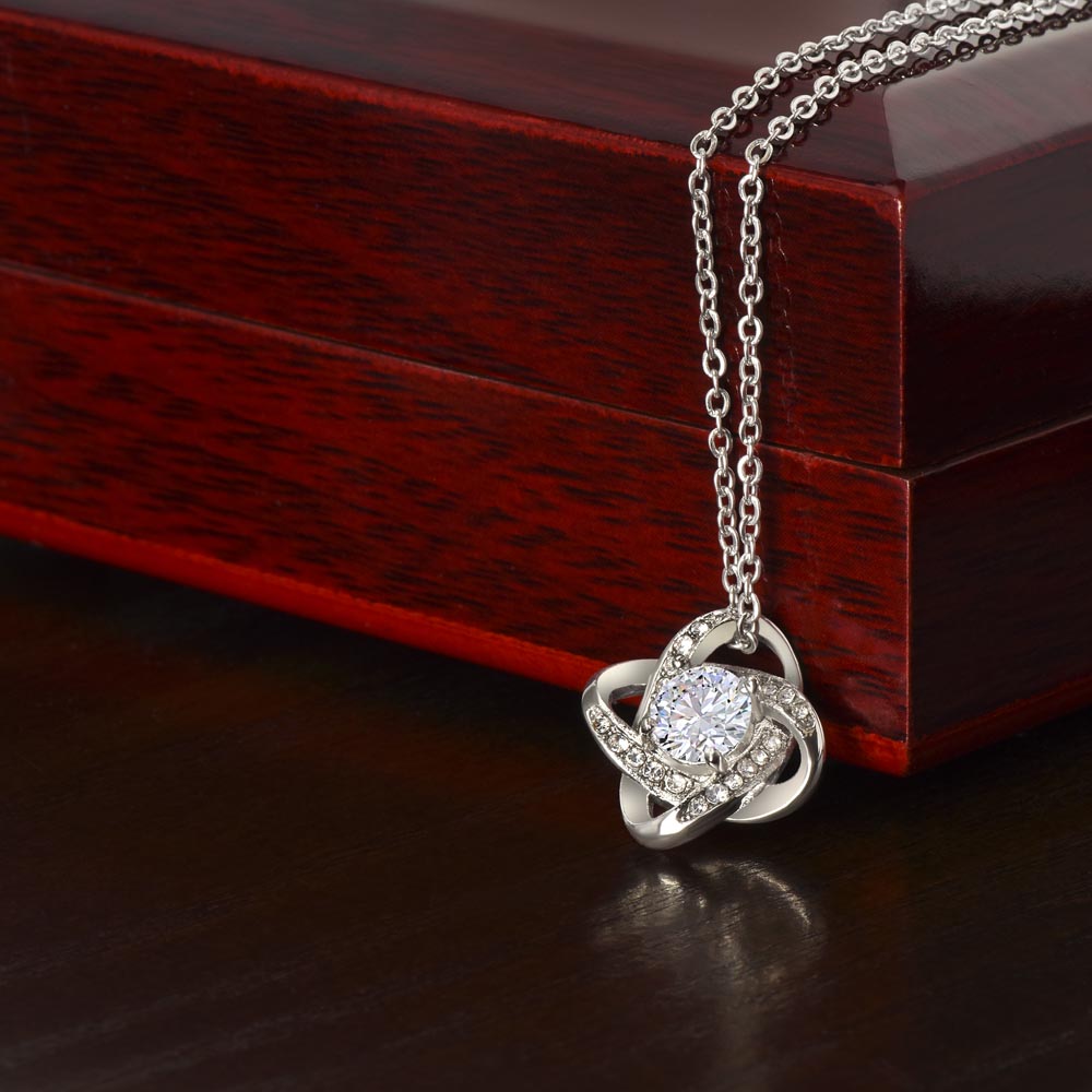To My Daughter - You Make Me Proud In So Many Ways - Love Knot Necklace Gift