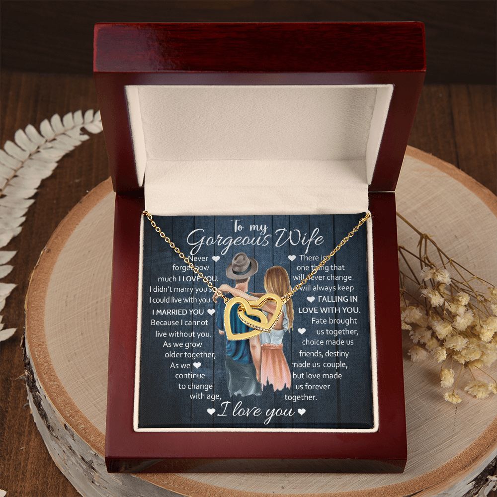 To My Gorgeous Wife, I Married You, Interlocking Hearts Necklace, Romantic Gift For Her