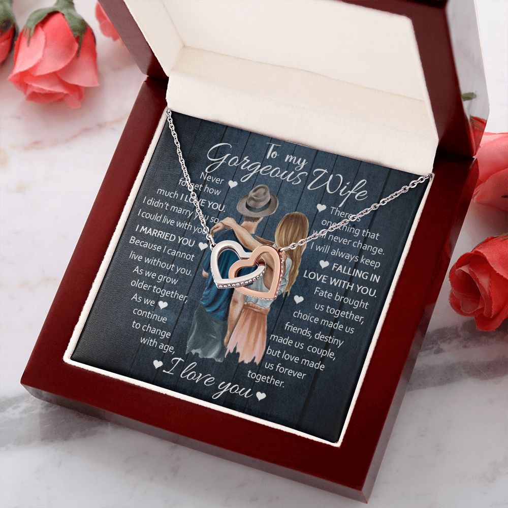 To My Gorgeous Wife, I Married You, Interlocking Hearts Necklace, Romantic Gift For Her