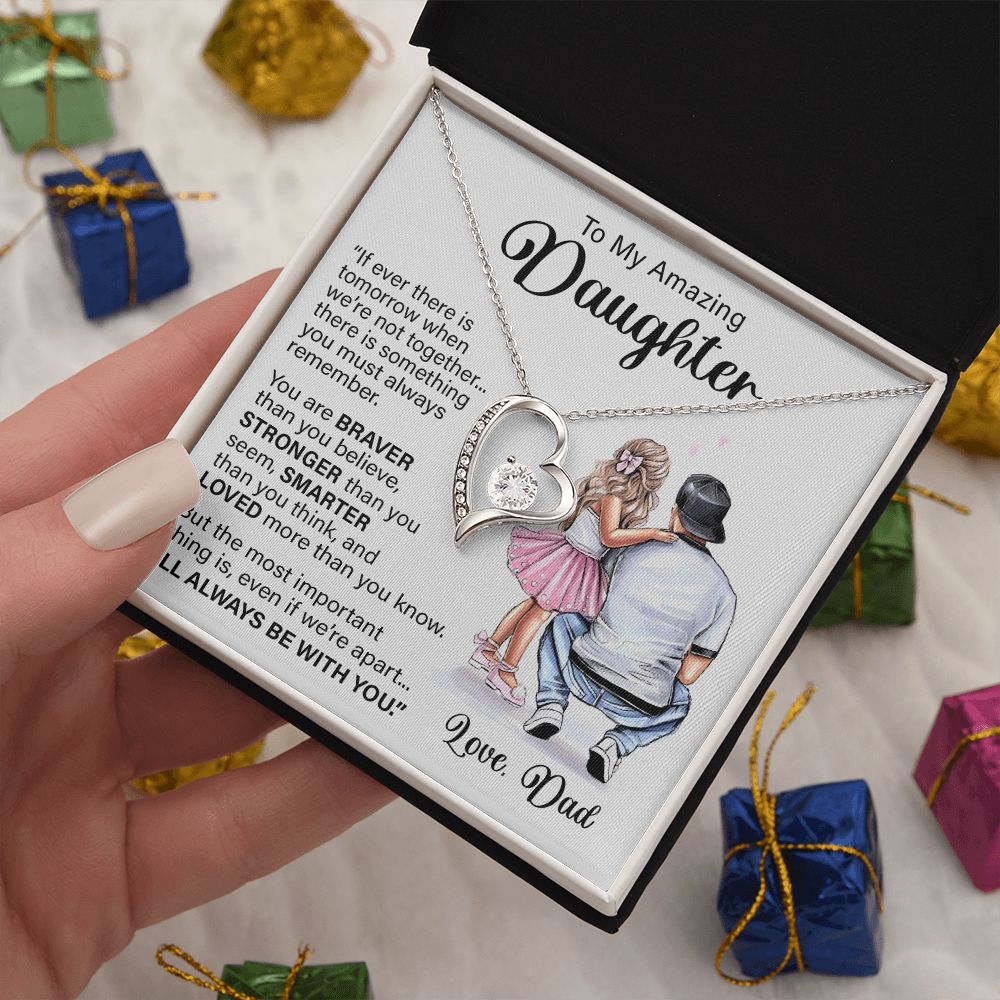 Daughter I'll Always Be With You, Forever Love Necklace, Perfect Gift For Daughter From Dad