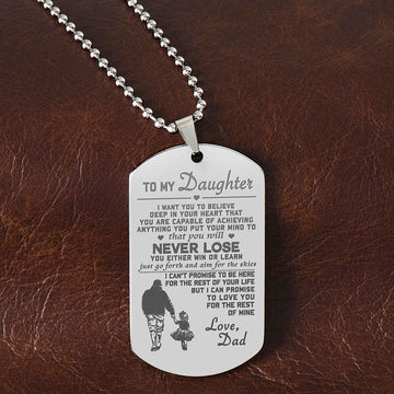 Daughter Never Lose, Engraved Dog Tag Necklace, Best Gift For Daughter From Dad