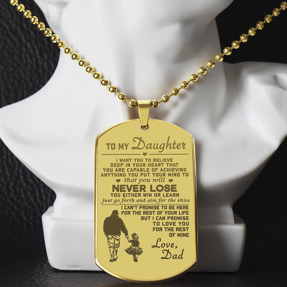 Daughter Never Lose, Engraved Dog Tag Necklace, Best Gift For Daughter From Dad