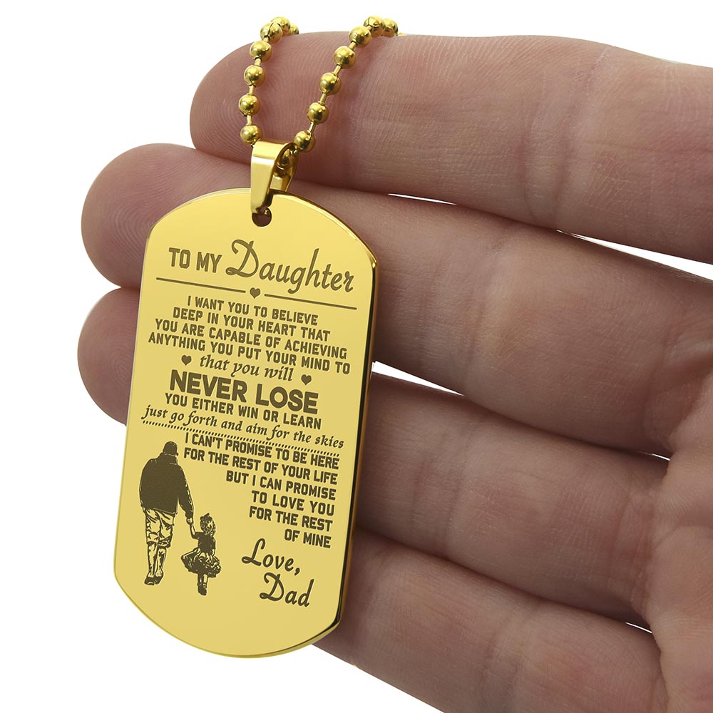 Daughter Never Lose, Engraved Dog Tag Necklace, Best Gift For Daughter From Dad
